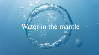 Water in the mantle featured image